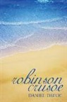 Cricket House Books, Daniel Defoe - Robinson Crusoe