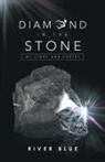 River Blue - Diamond in the Stone