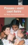 Sri Mata Amritanandamayi Devi - Possano i vostri cuori fiorire
