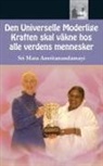 Amma, Sri Mata Amritanandamayi Devi - Den Universelle Moderlige Kraften skal våkne hos alle verdens mennesker