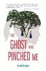 Mabel Gan, Mabel Gan - Ghost Who Pinched Me