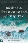 Bill Dennington, Robert Henderson - Breaking the Strongholds of Iniquity