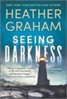 Heather Graham - Seeing Darkness