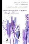 Mauro Carbone, Galen A Johnson, Galen A. Johnson, Galen A. Carbone Johnson, Galen A./ de Saint Aubert Johnson, Emmanuel de Saint Aubert - Merleau-Ponty''s Poetic of the World
