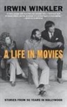 Irwin Winkler - A Life in Movies