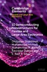 Muhammad Ahmad, Ahmad Muhammad, Mohammad R Alenezi, Mohammad R. Alenezi, Ravinder Dahiya, Dhayalan Shakthivel... - 1D SEMICONDUCTING NANOSTRUCTURES F