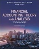 Jack M Cathey, Jack M. Cathey, Myrtle W Clark, Myrtle W. Clark, Schroeder, Richard G Schroeder... - Financial Accounting Theory and Analysis: Text and Cases, 13th Edition