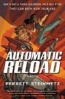 Ferrett Steinmetz - Automatic Reload