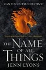 Jenn Lyons - The Name of All Things