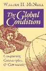 William Hardy McNeill, McNeill William Hardy - The Global Condition