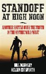 Kellen Cutsforth, Cutsforth Kellen, Bill Markley, Bill Cutsforth Markley - Standoff At High Noon