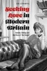 Dr Zoe Strimpel, Dr Zoe (University of Sussex Strimpel, Zoe Strimpel - Seeking Love in Modern Britain