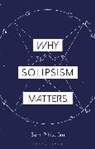 Sami m, Pihlstr@00000041@#246, Sami Pihlstrm, Sami Pihlstr-m, Sami Pihlstrom, Sami Pihlström... - Why Solipsism Matters