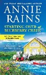 Annie Rains - Starting Over at Blueberry Creek