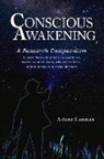 Arlene Lanman - Conscious Awakening: A Research Compendium for Starseeds Wanderers and Lightworkers Volume 1
