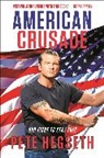 Pete Hegseth, Hegseth Pete - American Crusade