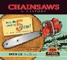 David Lee - Chainsaws: A History