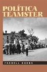 Farrell Dobbs - Spa-Politica Teamster