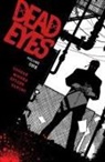 Roy Crane, Gerry Duggan, Gerry Duggan, Jesse Reklaw, Phill Norwood - Dead Eyes Volume 1
