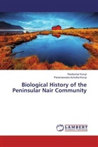 Parameswara Achutha Kurup, Ravikuma Kurup, Ravikumar Kurup - Biological History of the Peninsular Nair Community