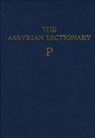 Martha T Roth, Martha T. Roth - Assyrian Dictionary of the Oriental Institute of the University of Chicago, Volume 12, P