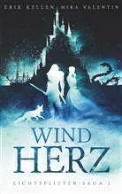 Eri Kellen, Erik Kellen, Mira Valentin - Windherz