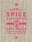 Cyrus Todiwala - Simple Spice Vegetarian