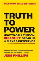 Jess Phillips - Truth to Power