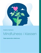 Krestine Hartmann - Mindfulness  i klassen