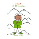 Nathalie Antien - Tikou et le toucan