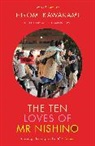 Hiromi Kawakami, Kawakami Hiromi - The Ten Loves of Mr Nishino