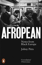 Johny Pitts - Afropean