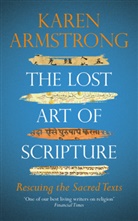Karen Armstrong - The Lost Art of Scripture