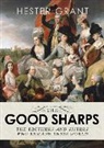 Hester Grant - The Good Sharps