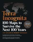 Ian Goldin, Goldin Ian, Robert Muggah, Muggah Robert - Terra Incognita