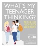 Tanith Carey, Carey Tanith, Angharad Rudkin - What's my Teenager Thinking ?