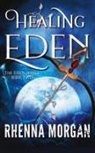 Rhenna Morgan - Healing Eden