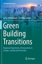 Juli Affolderbach, Julia Affolderbach, Christian Schulz - Green Building Transitions