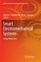 Andre E Gorodetskiy, Andrey E Gorodetskiy, Andrey E. Gorodetskiy, L Tarasova, L Tarasova, Irina L. Tarasova - Smart Electromechanical Systems