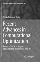 Stefk Fidanova, Stefka Fidanova - Recent Advances in Computational Optimization