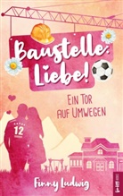 Finny Ludwig - Baustelle: Liebe!