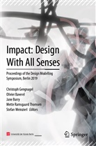 Olivie Baverel, Olivier Baverel, Jane Burry, Jane Burry et al, Christoph Gengnagel, Mette Ramsgaard Thomsen... - Impact: Design With All Senses