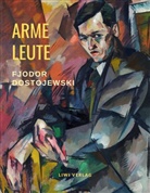Fjodor Dostojewski, Fjodor M. Dostojewskij - Arme Leute