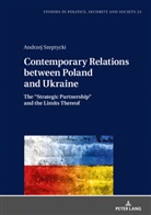 Andrzej Szeptycki, Stanislaw Sulowski - Contemporary Relations between Poland and Ukraine