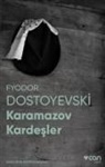 Fyodor Mihaylovic Dostoyevski - Karamazov Kardesler - Fotografli Klasikler