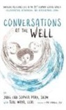 Tere Maya, Teresa Maya, Jung Eun Sophia Park - Conversations at the Well