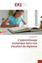 Monia Baktache - L'apprentissage numérique dans une situation de diglossie