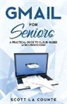 Scott La Counte - Gmail For Seniors