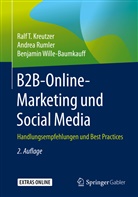 Ralf Kreutzer, Ralf T Kreutzer, Ralf T. Kreutzer, Andre Rumler, Andrea Rumler, B Wille-Baumkauff... - B2B-Online-Marketing und Social Media
