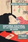Araceli Tinajero - Historia cultural de los hispanohablantes en Japón